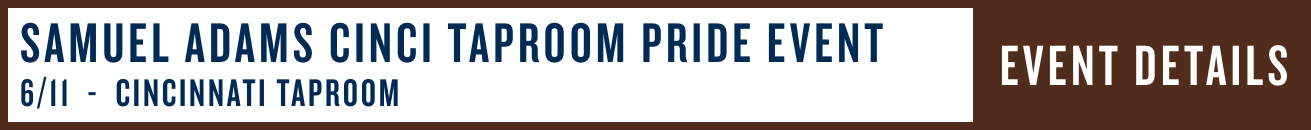 Samuel Adams Cinci Taproom Pride Event